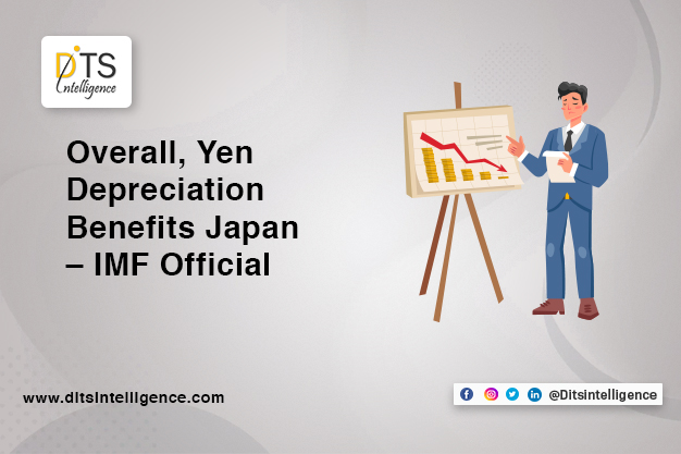 Overall, Yen Depreciation Benefits Japan – IMF Official