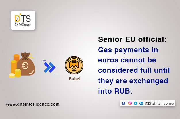 Senior EU official: Gas payments in euros cannot be considered full until they are exchanged into RUB.