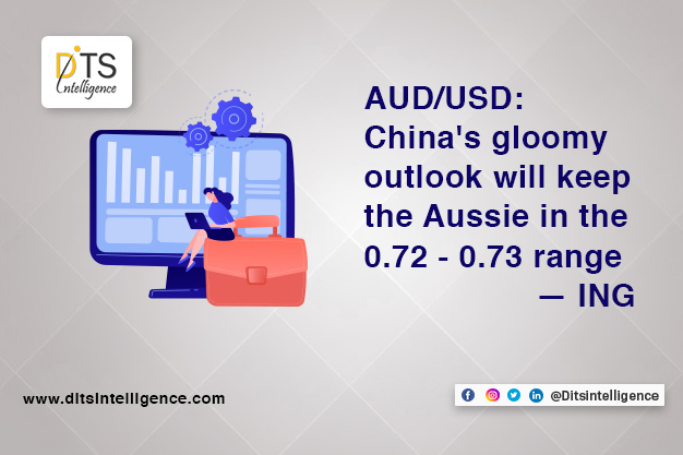 AUD/USD: China's gloomy outlook will keep the Aussie in the 0.72-0.73 range — ING
